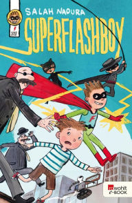 Title: Superflashboy, Author: Salah Naoura
