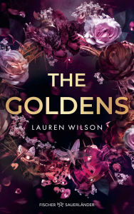 Free mobi download ebooks The Goldens: Gänsehaut-Feeling pur! Spannender und glamouröser YA Thriller by Lauren Wilson, Maren Illinger