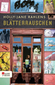 Title: Blätterrauschen, Author: Holly-Jane Rahlens