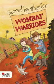 Title: Wombat Warriors, Author: Samantha Wheeler
