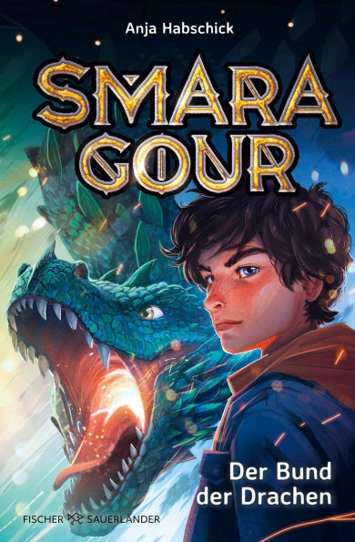 Smaragour - Der Bund der Drachen: Fortsetzung der Drachenreiter-Fantasy-Reihe ab 10 Jahren