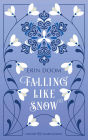 Falling Like Snow: Die neue große Enemies-to-Lovers-Romance der Autorin von The Tearsmith
