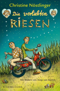 Title: Die verliebten Riesen, Author: Christine Nöstlinger