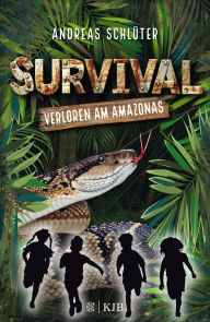 Title: Survival - Verloren am Amazonas: Band 1, Author: Andreas Schlüter