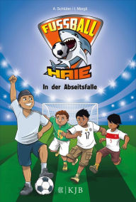 Title: Fußball-Haie: In der Abseitsfalle, Author: Andreas Schlüter