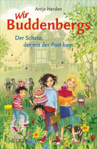 Title: Wir Buddenbergs - Der Schatz, der mit der Post kam: Band 1, Author: Antje Herden