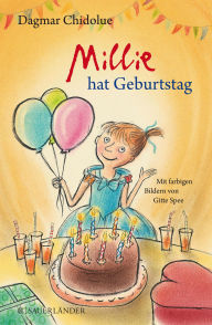 Title: Millie hat Geburtstag, Author: Dagmar Chidolue