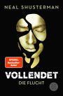 Vollendet - Die Flucht: Band 1