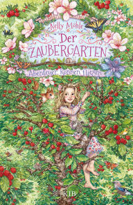 Title: Der Zaubergarten - Abenteuer können fliegen: Band 2, Author: Nelly Möhle