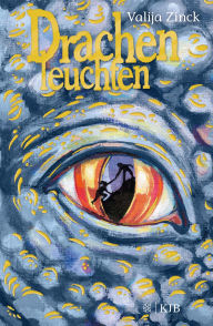 Title: Drachenleuchten, Author: Valija Zinck
