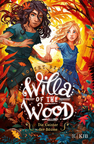 Willa of the Wood - Die Geister der Bäume: Band 2