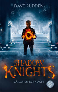 Title: Shadow Knights - Dämonen der Nacht, Author: Dave Rudden