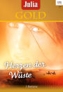 Julia Gold Band 55: Herzen der Wüste