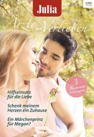 Title: Julia Ärzte zum Verlieben Band 128, Author: Alison Roberts