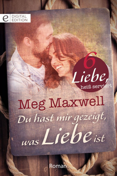 Du hast mir gezeigt, was Liebe ist