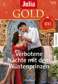 Title: Julia Gold Band 100: Verbotene Nächte mit dem Wüstenprinzen, Author: Susan Mallery