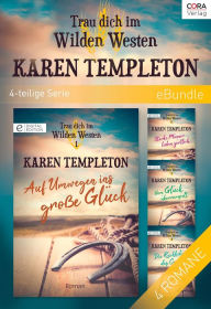 Title: Trau dich im Wilden Westen (4-teilige Serie), Author: Karen Templeton