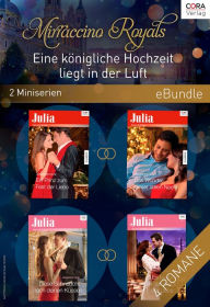 Title: Mirraccino Royals - Eine königliche Hochzeit liegt in der Luft (2 Miniserien), Author: Jennifer Faye