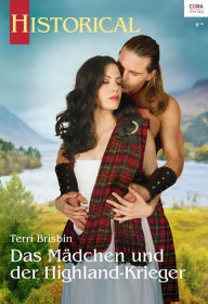 Title: Das Mädchen und der Highland-Krieger, Author: Terri Brisbin