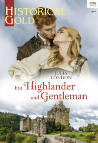 Title: Ein Highlander und Gentleman, Author: Julia London