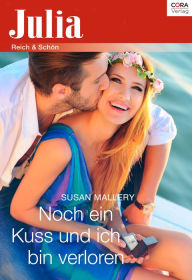 Title: Noch ein Kuss und ich bin verloren (The Mysterious Stranger), Author: Susan Mallery