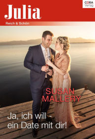 Title: Ja, ich will - ein Date mit dir! (Sister of the Bride), Author: Susan Mallery