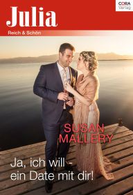 Title: Ja, ich will - ein Date mit dir! (Sister of the Bride), Author: Susan Mallery