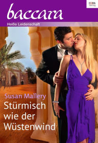 Title: Stürmisch wie der Wüstenwind (The Sheik and the Runaway Princess), Author: Susan Mallery
