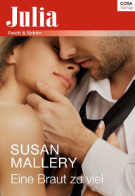 Title: Eine Braut zu viel (The Sheik & the Princess Bride), Author: Susan Mallery