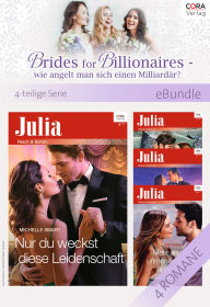 Title: Brides for Billionaires - wie angelt man sich einen Milliardär? - 4-teilige Serie, Author: Abby Green