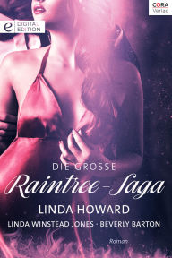 Title: Die große Raintree-Saga: Digital Edition, Author: Beverly Barton