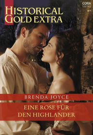 Title: Eine Rose für den Highlander, Author: Brenda Joyce