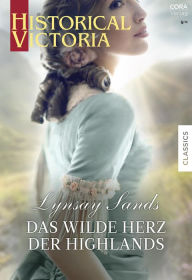 Title: Das wilde Herz der Highlands, Author: Lynsay Sands