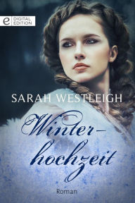 Title: Winterhochzeit, Author: Sarah Westleigh