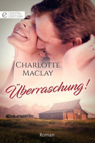 Title: Überraschung!, Author: Charlotte Maclay