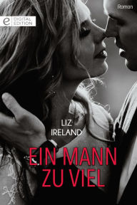 Title: Ein Mann zu viel, Author: Liz Ireland