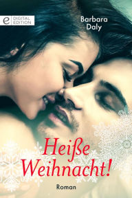 Title: Heiße Weihnacht!, Author: Barbara Daly