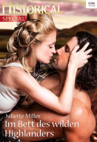 Title: Im Bett des wilden Highlanders, Author: Juliette Miller