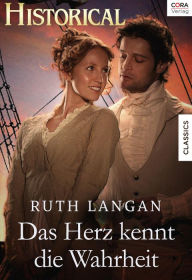 Title: Das Herz kennt die Wahrheit, Author: Ruth Langan