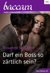 Title: Darf ein Boss so zärtlich sein, Author: Roxanne St. Claire