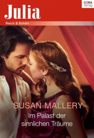 Title: Im Palast der sinnlichen Träume (The Sheik and the Princess in Waiting), Author: Susan Mallery