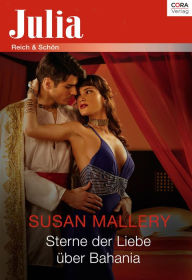 Title: Sterne der Liebe über Bahania (The Sheik & the Virgin Princess), Author: Susan Mallery