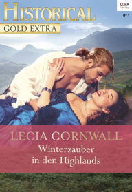 Title: Winterzauber in den Highlands, Author: Lecia Cornwall