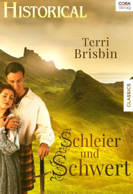 Title: Schleier und Schwert, Author: Terri Brisbin