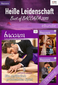 Title: Heiße Leidenschaft - Best of Baccara 2015: eBundle, Author: Kathryn Jensen