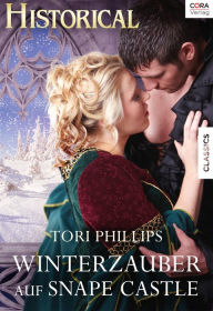 Title: Winterzauber auf Snape Castle, Author: Tori Phillips