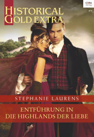 Title: Entführung in die Highlands der Liebe, Author: Stephanie Laurens