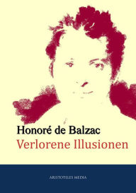 Title: Verlorene Illusionen, Author: Honore de Balzac