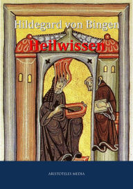 Title: Heilwissen, Author: Hildegard von Bingen