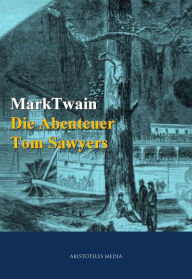 Title: Die Abenteuer Tom Sawyers, Author: Mark Twain